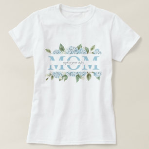 Blue Hydrangeas Floral Kds' Names Mom Gift T-Shirt