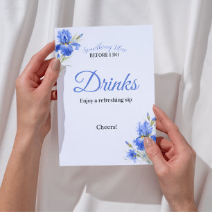 Blue Iris Something Blue Bridal Shower Drinks Sign Invitation