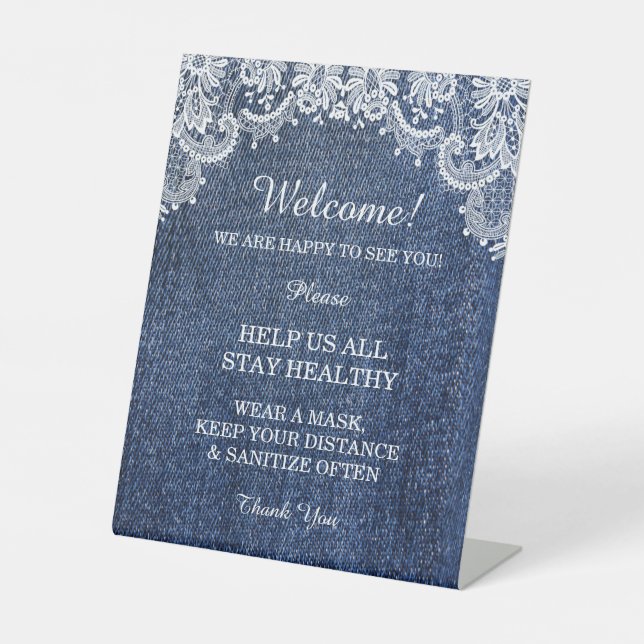 Blue Jean Denim And Lace  Safety Measures Pedestal Sign (Front)