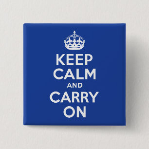 Blue Keep Calm and Carry On 2 Inch Square Button