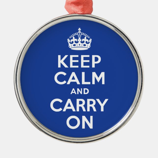 Blue Keep Calm and Carry On Metal Ornament (Front)