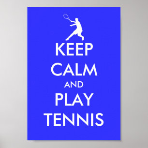 Blue keep calm and play tennis poster