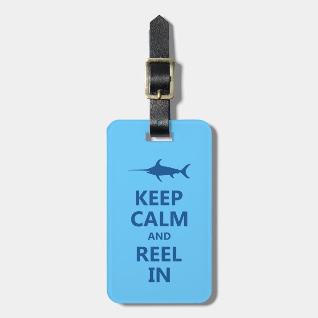 Blue Keep Calm and Reel In Luggage Tag (Front Vertical)