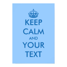 Blue KeepCalm posters | Customizable template