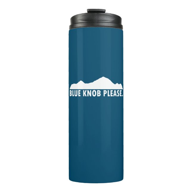 Blue Knob Please Thermal Tumbler (Front)
