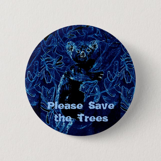 Blue Koala Save our Trees 2 Inch Round Button (Front)