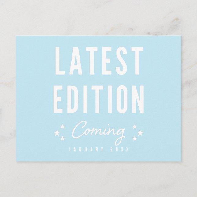 Blue Latest Edition Coming Pregnancy Announcement Postcard (Front)