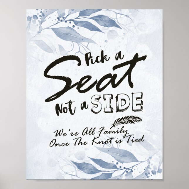 Blue Leaves Pick A Seat Not A Side Wedding Decor (Front)