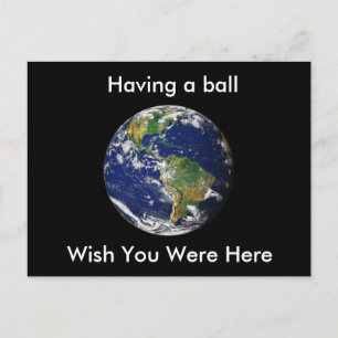 Blue Marble_Having a ball wish you were here Postcard