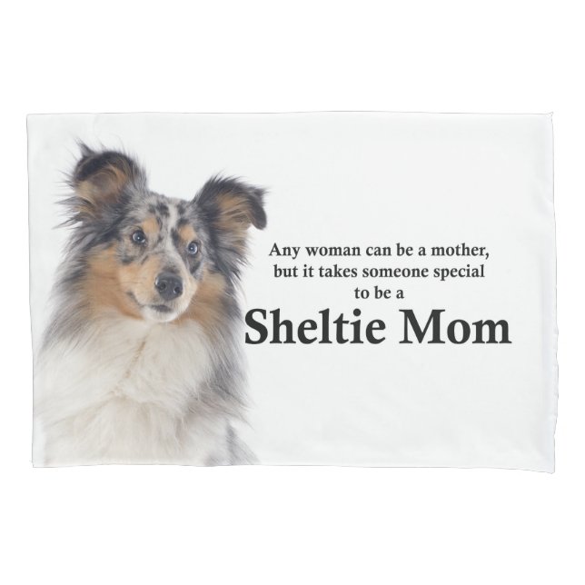 Blue Merle Sheltie Mom Pillowcase (Front)