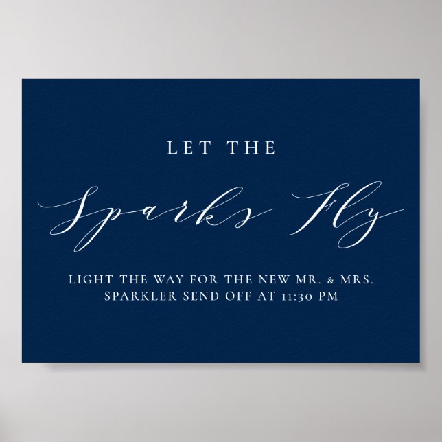 Blue Minimalist Script Let the Sparks Fly Wedding Poster (Front)