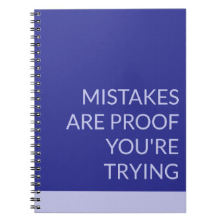 Blue Mistakes Are Proof You're Trying Notebook