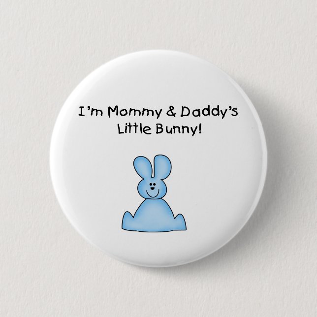 Blue Mommy and Daddy's Little Bunny T-shirts 2 Inch Round Button (Front)