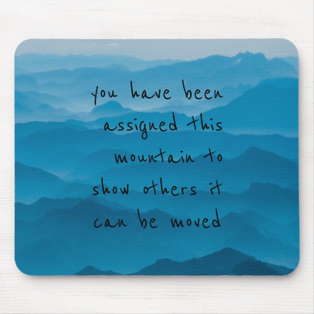 blue mountain nature landscape quote artsy mouse pad (Front)