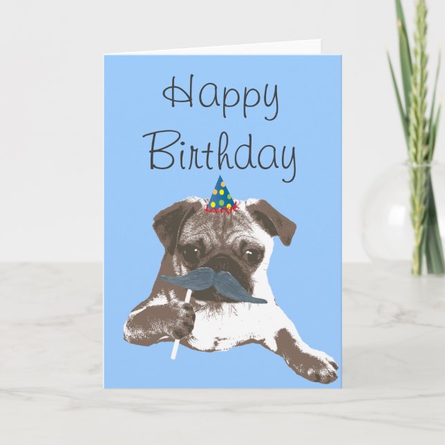 Blue Moustache Pug Happy Birthday Card (Front)