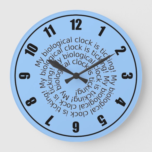 Blue My Biological Clock is Ticking Clock (Front)