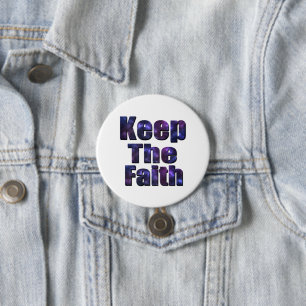 Blue Nebula Keep The Faith Logo, 3 Inch Round Button