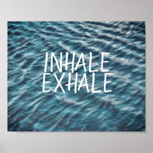 blue ocean quote poster inhale exhale