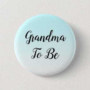 Blue Ombre Grandma to be Baby Shower Gift   2 Inch Round Button