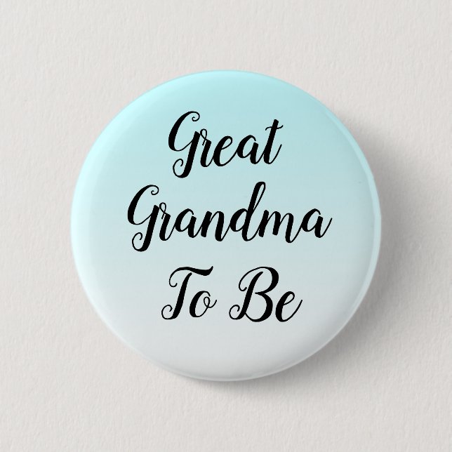 Blue Ombre Great Grandma to be Baby Shower Gift 2 Inch Round Button (Front)