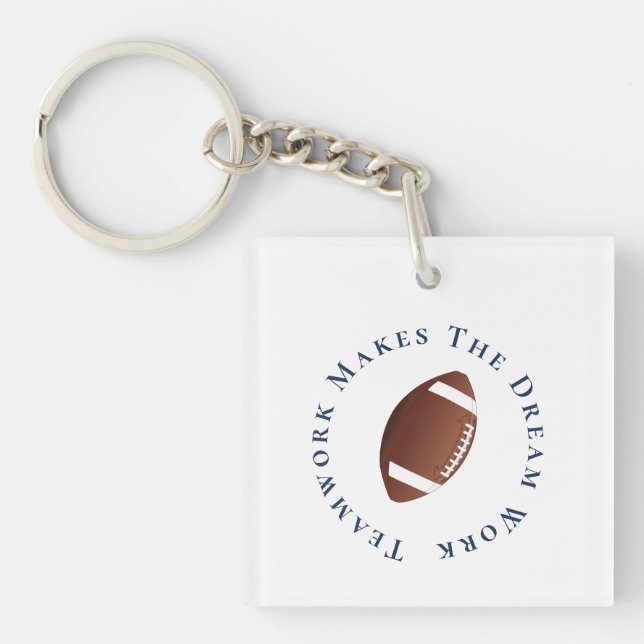 Blue on White Teamwork Makes The Dream Work Keychain (Front)