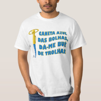 Blue penxs of the Bubbles, - me bué of trolhas T-Shirt