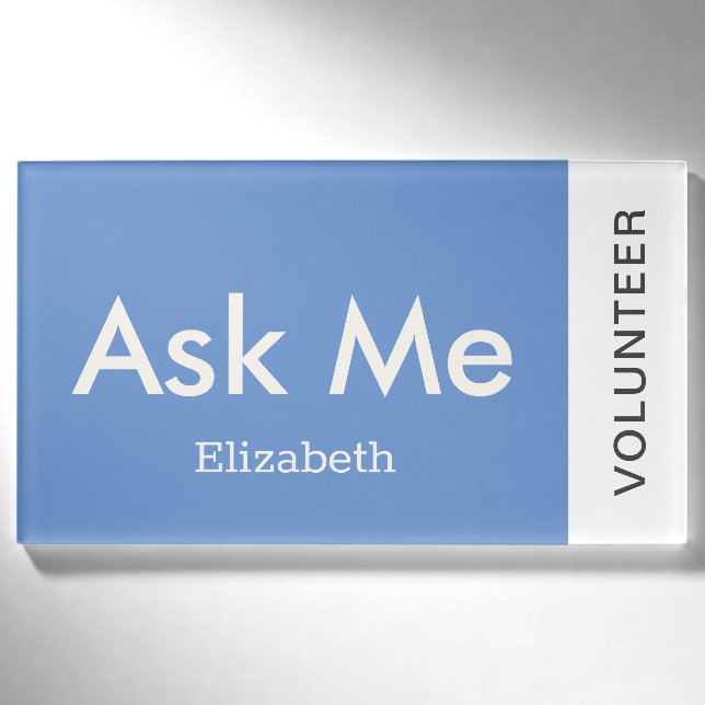 Blue Personalized Volunteer Ask Me Magnetic Name Tag (Front)