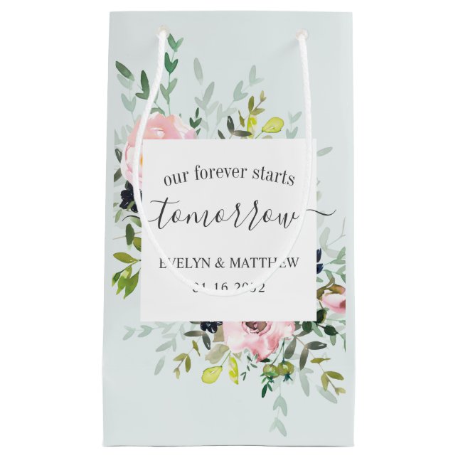Blue Pink Floral Forever Starts Tomorrow Rehearsal Small Gift Bag (Front)