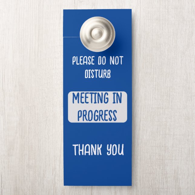 Blue Please Do Not Disturb Meeting in Progress WFH Door Hanger (On Knob)