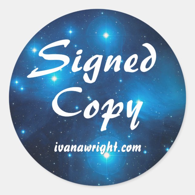 Blue Pleiades Space Photo Signed Copy with URL Classic Round Sticker (Front)
