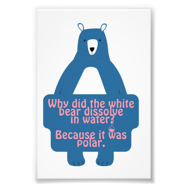 Blue Polar Bear Funny Chemistry Joke  Photo Print (Front)