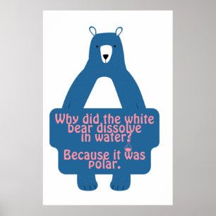 Blue Polar Bear Funny Chemistry Joke  Poster