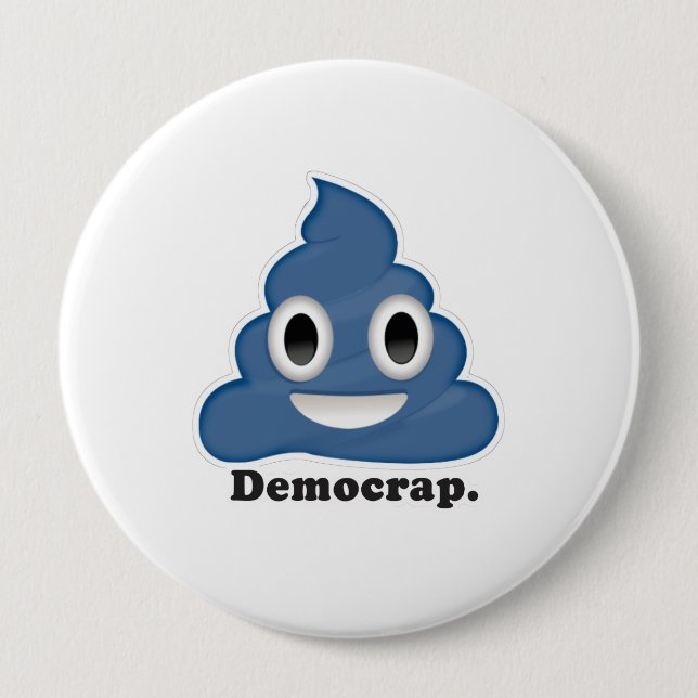 Blue Poo Democrap - 4 Inch Round Button (Front)