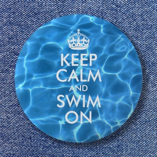 Blue Pool Water Keep Calm and Swim On 2 Inch Round Button
