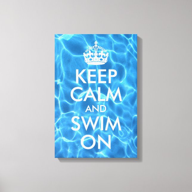 Blue Pool Water Keep Calm and Swim On Canvas Print (Front)