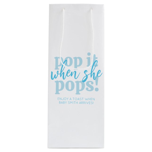 Blue Pop It When She Pops Baby Shower Favour Wine Gift Bag (Front)