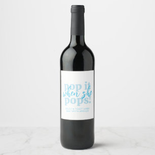 Blue Pop It When She Pops Baby Shower Favour Wine Label
