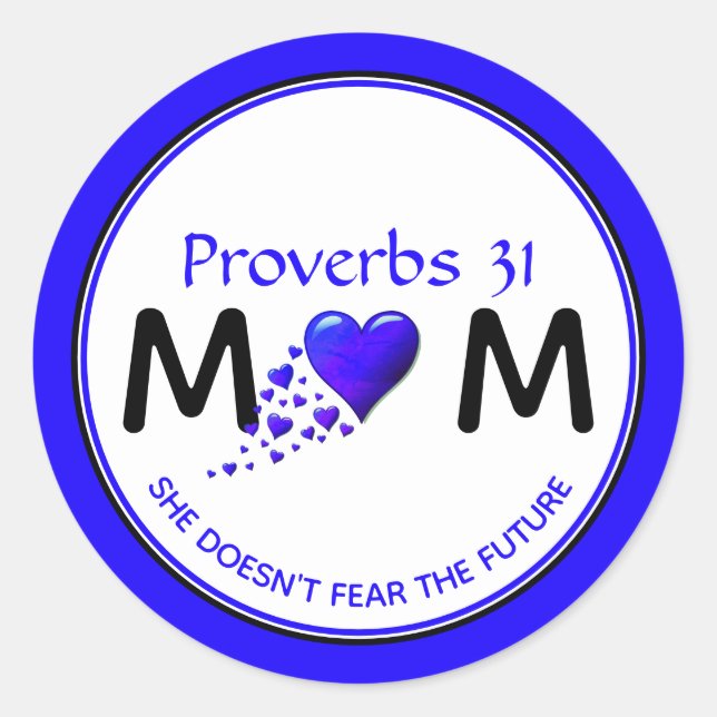 Blue Proverbs 31 Mom Christian Classic Round Sticker (Front)