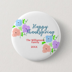 Blue purple pink happy thanksgiving add family n 2 inch round button