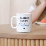 Blue Quieres Ser Mi Madrina Godmother Proposal Coffee Mug<br><div class="desc">Ask the one you want to be your child's Madrina with this super cute personalized white with blue coffee mug. Have her over for coffee and use it to pop the question "¿Quieres ser mi Madrina?"</div>