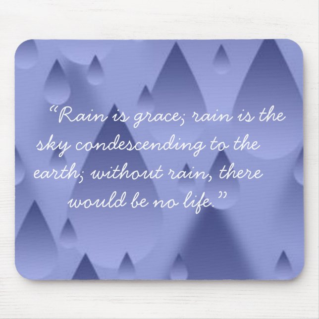 Blue Rain Drops with Rain Quote Mousepad (Front)