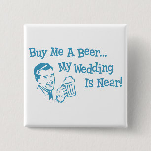 Blue Retro Buy Me A Beer My Wedding is Near 2 Inch Square Button