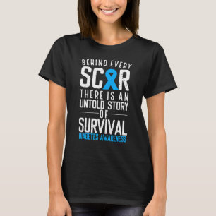 Blue Ribbon Behind Every Scar Survivor Diabetes Aw T-Shirt