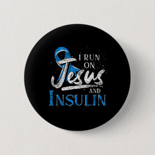 Blue Ribbon I Run On Jesus And Insulin Diabetes Aw 2 Inch Round Button
