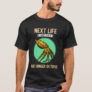 Blue-Ringed Octopuses Blue-Ringed Octopus 1 T-Shirt