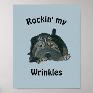 Blue "Rockin' My Wrinkles Black Sharpei Poster
