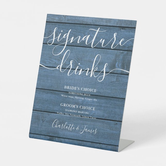 Blue Rustic Wood Wedding Signature Drinks Pedestal Sign (Front)