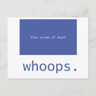 Blue screen of death - whoops! postcard