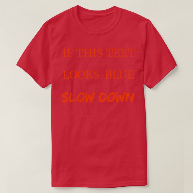 blue shift a physics joke nerd joke T-Shirt (Design Front)