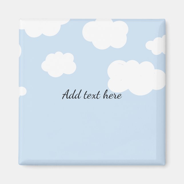 Blue Sky, Fluffy White Clouds Template Magnet (Front)